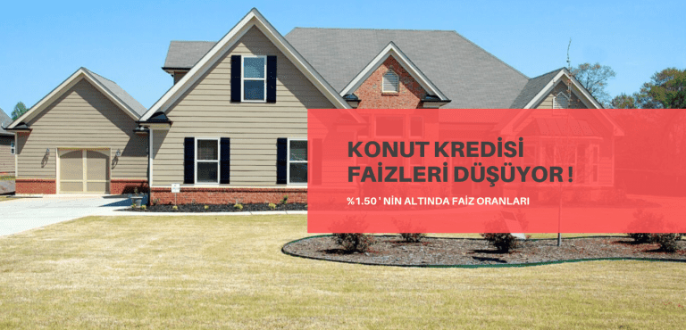 Konut Kredisi Faizleri Düşüyor