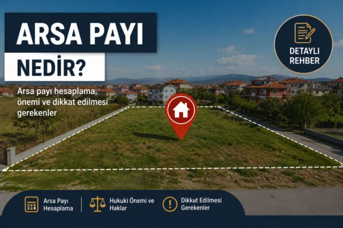 arsa payı nedir