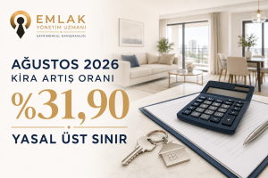 Ağustos 2026 Kira Artış Oranı Ne Kadar? Yüzde 31,90