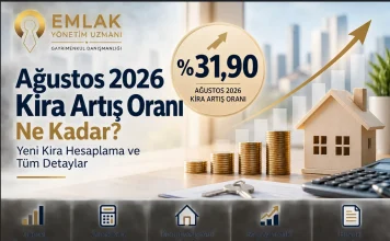 Ağustos 2026 Kira Artış Oranı Ne Kadar? Yeni Kira Hesaplama
